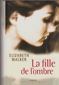 La Fille De L'ombre