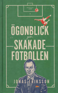 ÖGONBLICK SOM SKAKADE FOTBOLLEN.