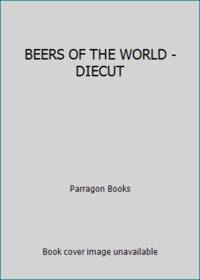 BEERS OF THE WORLD - DIECUT