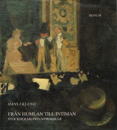 FRÅN HUMLAN TILL INTIMAN. Stockholms…