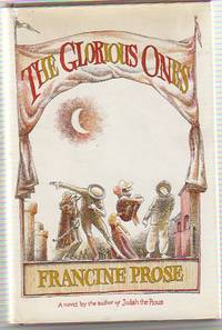 The Glorious Ones by PROSE, Francine - 1974