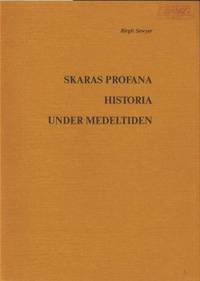 Skaras profana historia under medeltiden.…