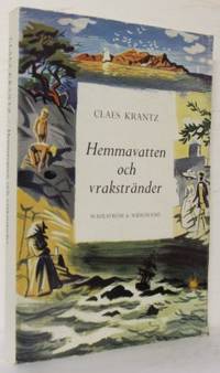 Hemmavatten och vrakstränder. Med teckningar av…