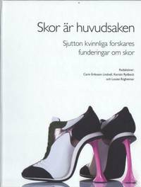 Skor är huvudsaken. Sjutton kvinnliga forskares…