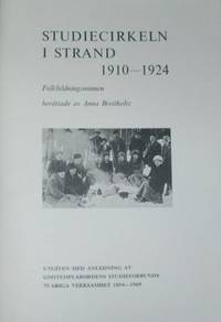 Studiecirkeln i Strand 1910-1924.…