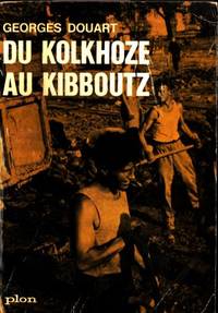 Du kolkhoze au kibboutz. Sur le chantiers de…