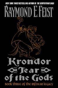 Krondor: Tear of the Gods (Riftwar Legacy)
