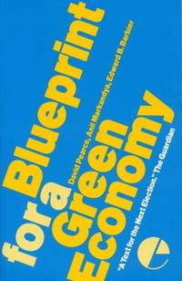Blueprint for a Green Economy.  A report for the…