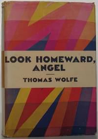 Look Homeward Angel by Thomas Wolfe - 1929