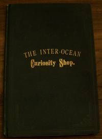 The Inter Ocean Curiosity Shop