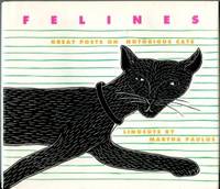 cover of Felines: Great Poets On Notorious Cats