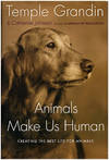 Animals Make Us Human