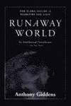 Runaway World. How globalization is reshaping our lives. (photo 1)