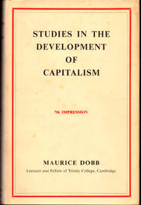 Studies in the Developmentof Capitalism by Maurice Dobb - Hardcover - 1959 - from Kenneth Mallory Bookseller. ABAA (SKU: 29499)