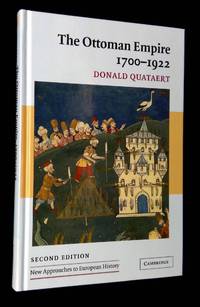 The Ottoman Empire, 1700-1922