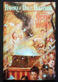 Pandora by Holly Hollander: A Novel by Gene Wolfe by Wolfe, Gene - 1990