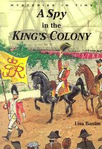 A Spy in the King's Colony