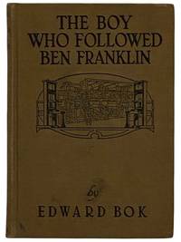 The Boy Who Followed Ben Franklin