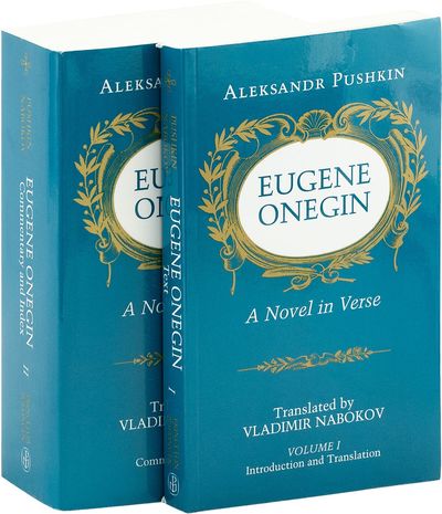 Eugene Onegin: A Novel in Verse; I Translator's Introduction Eugene Onegin: The Translation [with] Volume II Commentary and Index [Two Volumes]