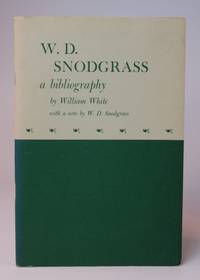 W. D. Snodgrass, a Bibliography by William White - 1960 2020-04-21