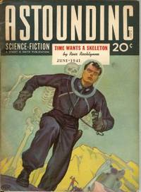 ASTOUNDING Science Fiction: June 1941 by Astounding (Ross Rocklynne; Theodore Sturgeon; Nat Schachner; Harry Bates; Malcolm Jameson; Robert Moore Williams; E. Waldo Hunter - aka Theodore Sturgeon) - 1941