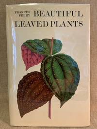 Beautiful Leaved Plants de Perry, Frances