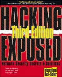 Hacking Exposed : Network Security Secrets and Solutions