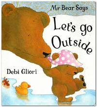 cover of Mr Bear Says Let's Go Outside