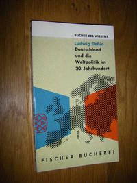 cover of Deutschland und die Weltpolitik im 20. Jahrhundert