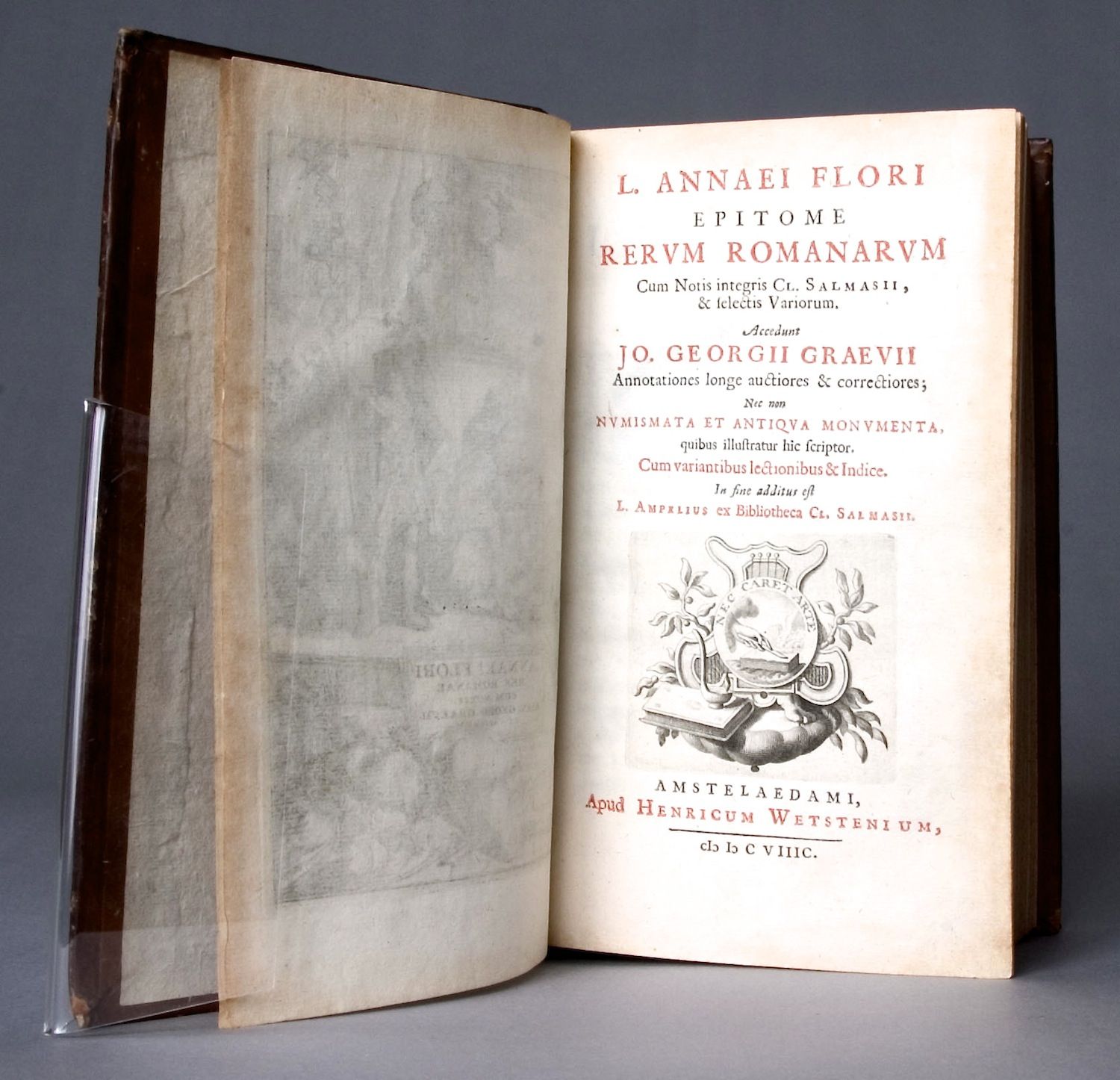 Lucii annaei flori epitome rerum romanarum: item lucii ampelii liber memorialis quibus selectas variorum notas, indicem freinshemianum, et novam passim interpretationem.