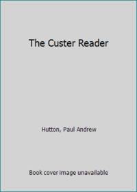 The Custer Reader