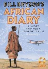 Bill Bryson African Diary by BILL BRYSON - 2016-01-01