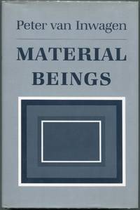Material Beings by Peter van Inwagen - First edition - 1990 - from Evening Star Books (SKU: 00009111)