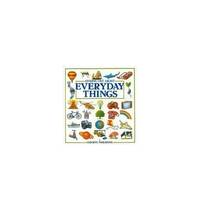 Finding Out About Everyday Things: "Things That Go", "Things Outdoors" and...