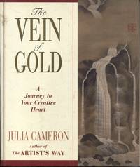 The Vein Of Gold  A Journey To Your Creative Heart