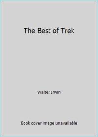 The Best of Trek by Walter Irwin - 1986