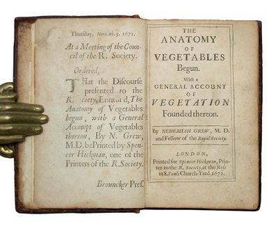 London: Printed for Spencer Hickman, printer to the R. Society, 1672. Full Description: GREW, Nehemi...