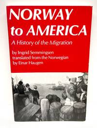 Norway To America A History of the Migration