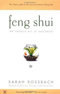 Feng Shui: The Chinese Art of Placement