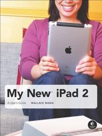 My New Ipad 2 : A User's Guide