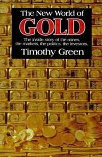 The New World of Gold