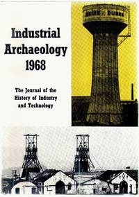 Industrial Archaeology 1968 by Hudson, Kenneth ed - 1969