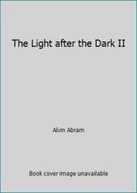 The Light after the Dark II by Alvin Abram - 2000