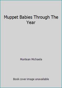 Muppet Babies Through The Year