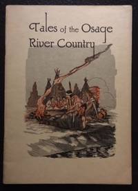 TALES OF THE OSAGE RIVER COUNTRY