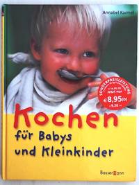 Kochen f&uuml;r Babys und Kleinkinder
