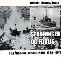 Senkninger og forlis fra Åna Sira til Haugesund…