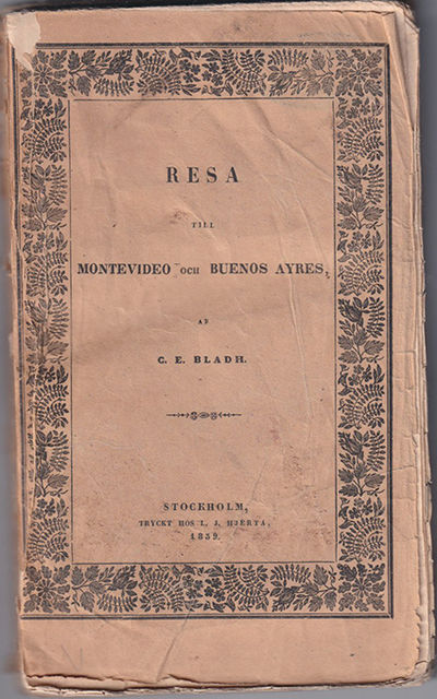 Resa till Montevideo och Buenos Ayres, jemte…