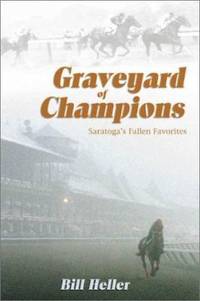 Graveyard of Champions: Saratoga's Fallen Favorites
