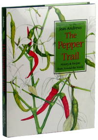 The Pepper Trail: History and Recipes from Around the World